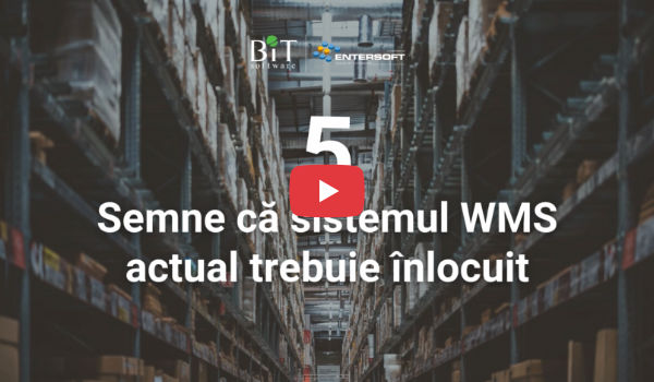 5 semne ca sistemul actual wms trebuie inlocuit