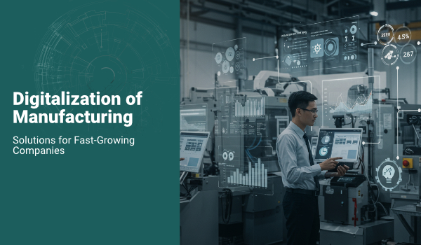 [eBook] Digitalization of Manufacturing Solutions for Fast-Growing Companies